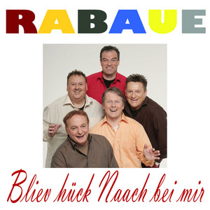 Bliev hück Naach bei mir – Radio Edit – Rabaue